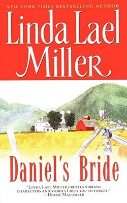 Daniel's Bride by Miller, Linda Lael