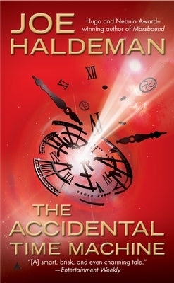 The Accidental Time Machine by Haldeman, Joe