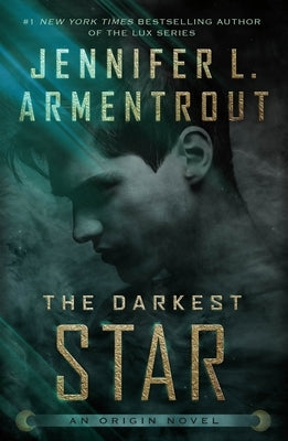 The Darkest Star by Armentrout, Jennifer L.