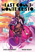 The Last Count of Monte Cristo by Jama-Everett, Ayize