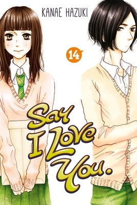 Say I Love You. 14 by Hazuki, Kanae