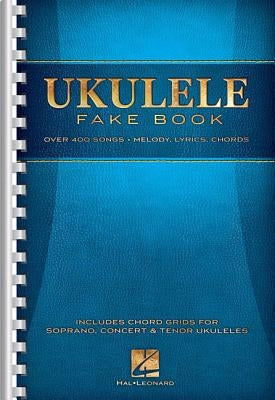 Ukulele Fake Book: 5.5 X 8.5 Edition by Hal Leonard Corp