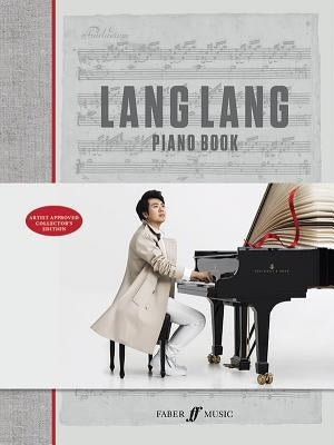 Lang Lang Piano Book: Hardcover Book by Lang, Lang