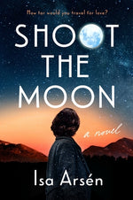 Shoot the Moon by Ars&#233;n, Isa