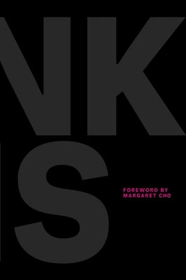 Kink Is: An Anthology of Surprisingly Relatable True Stories about Sex, Power, and Joy by Bannon, Race