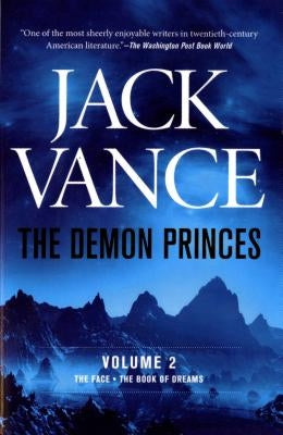 The Demon Princes, Vol. 2: The Face * the Book of Dreams by Vance, Jack