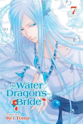 The Water Dragon's Bride, Vol. 7 by Toma, Rei