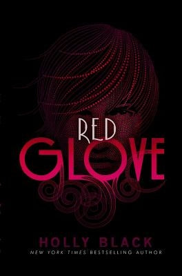 Red Glove: Volume 2 by Black, Holly