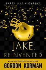 Jake, Reinvented by Korman, Gordon