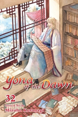 Yona of the Dawn, Vol. 32 by Kusanagi, Mizuho