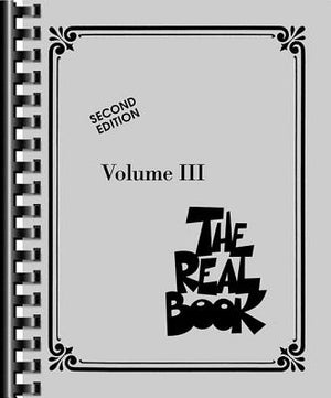 The Real Book - Volume III: C Edition by Hal Leonard Corp