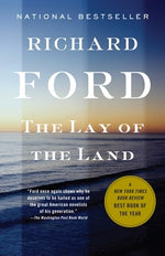 The Lay of the Land: Bascombe Trilogy (3) by Ford, Richard