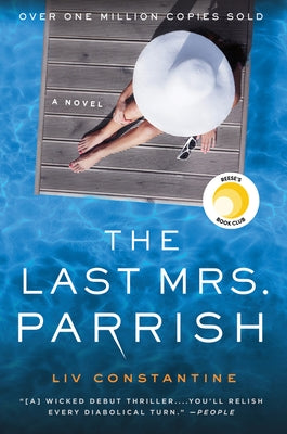 The Last Mrs. Parrish: A Reese's Book Club Pick by Constantine, LIV