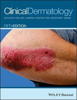 Clinical Dermatology by Weller, Richard B.