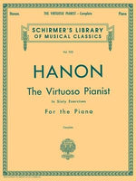 Hanon - Virtuoso Pianist in 60 Exercises - Complete: Schirmer's Library of Musical Classics, Vol. 925 by Hanon, Charles Louis