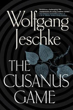 Cusanus Game by Jeschke, Wolfgang