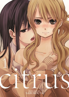 Citrus Vol. 1 by Saburouta