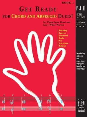 Get Ready for Chord and Arpeggio Duets!, Book 1 by Rossi, Wynn-Anne