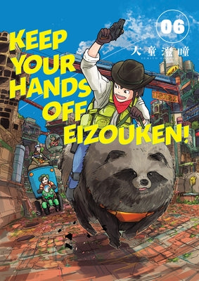 Keep Your Hands Off Eizouken! Volume 6 by Oowara, Sumito