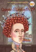 Who Was Queen Elizabeth I? by Eding, June