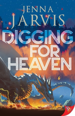 Digging for Heaven by Jarvis, Jenna