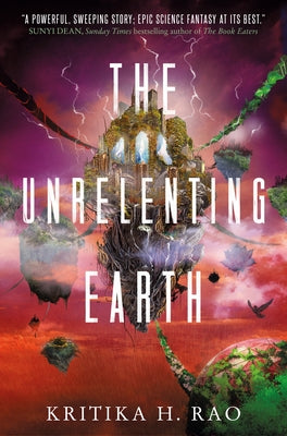 The Unrelenting Earth: The Rages Trilogy Series by Rao, Kritika H.