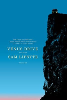 Venus Drive by Lipsyte, Sam