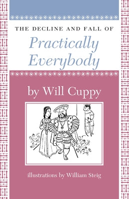 The Decline and Fall of Practically Everybody by Cuppy, Will