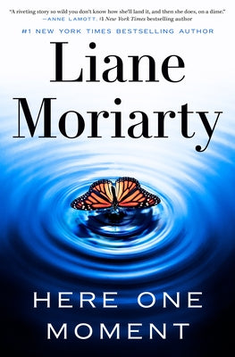 Here One Moment by Moriarty, Liane