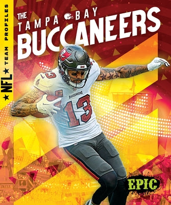 The Tampa Bay Buccaneers by Klepeis, Alicia Z.