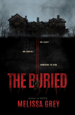 The Buried by Grey, Melissa