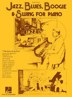 Jazz, Blues, Boogie & Swing for Piano by Hal Leonard Corp