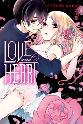 Love and Heart, Vol. 3 by Kaido, Chitose