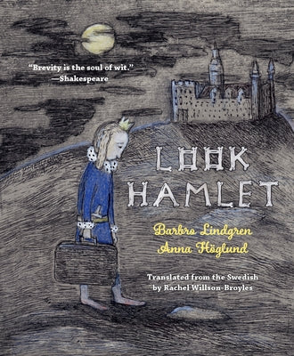 Look Hamlet by Lindgren, Barbro