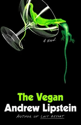 The Vegan by Lipstein, Andrew