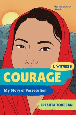 Courage: My Story of Persecution by Tori Jan, Freshta