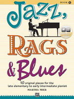 Jazz, Rags & Blues, Bk 1: 10 Original Pieces for the Late Elementary to Early Intermediate Pianist, Book & Online Audio by Mier, Martha