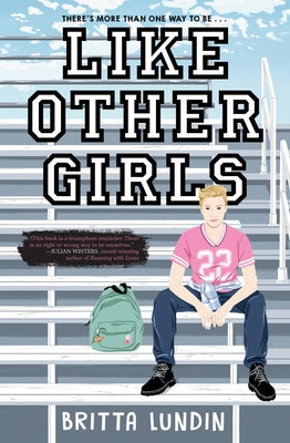 Like Other Girls by Lundin, Britta