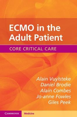 ECMO in the Adult Patient by Vuylsteke, Alain