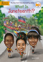 What Is Juneteenth? by Jewel, Kirsti