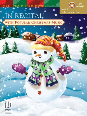 In Recital(r) with Popular Christmas Music, Book 4 by Marlais, Helen