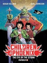 Children of the Phoenix Vol. 1: The Eye of the Storm by Johnsson, Karl