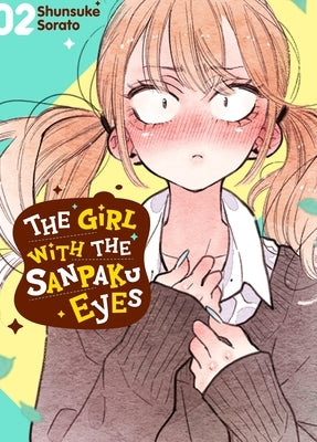 The Girl with the Sanpaku Eyes, Volume 2 by Sorato, Shunsuke