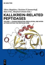 Characterization, Regulation, and Interactions Within the Protease Web by Magdolen, Viktor