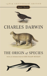 The Origin of Species: 150th Anniversary Edition by Darwin, Charles