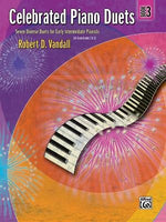 Celebrated Piano Duets, Bk 3: Seven Diverse Duets for Early Intermediate Pianists by Vandall, Robert D.