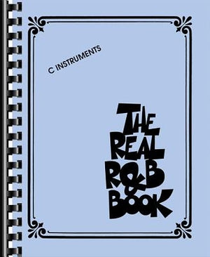 The Real R&B Book: C Instruments by Hal Leonard Corp