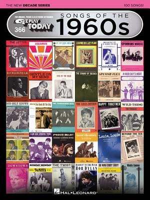 Songs of the 1960s - The New Decade Series: E-Z Play Today Volume 366 by Hal Leonard Corp