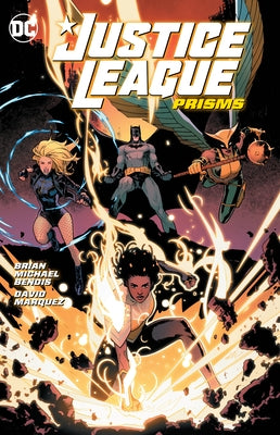Justice League Vol. 1: Prisms by Bendis, Brian Michael