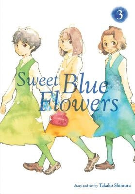 Sweet Blue Flowers, Vol. 3 by Shimura, Takako